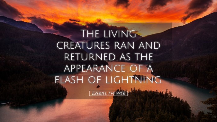 Picture 05 - Ezekiel 1:14 WEB Desktop Wallpaper - The living creatures ran and returned as the - Desktop Bible Verse Wallpaper