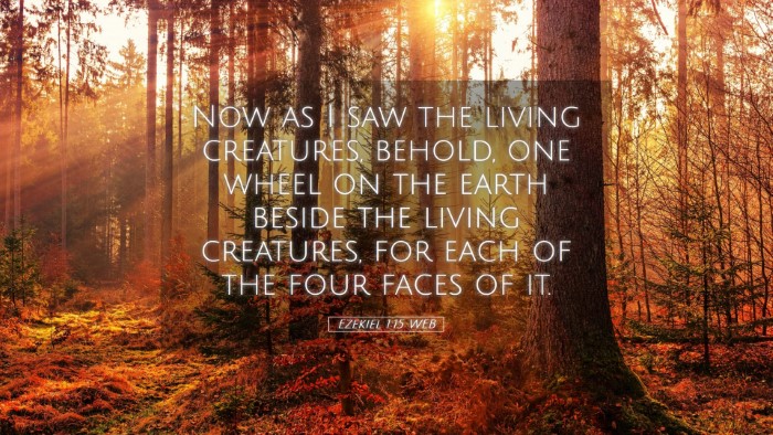 Picture 05 - Ezekiel 1:15 WEB Desktop Wallpaper - Now as I saw the living creatures, behold, one - Desktop Bible Verse Wallpaper