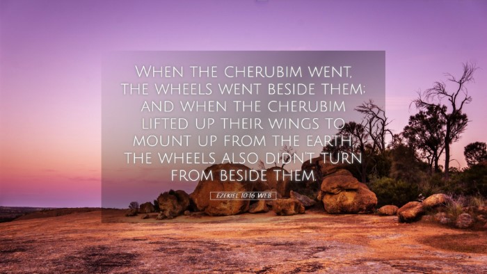 Picture 05 - Ezekiel 10:16 WEB Desktop Wallpaper - When the cherubim went, the wheels went beside - Desktop Bible Verse Wallpaper