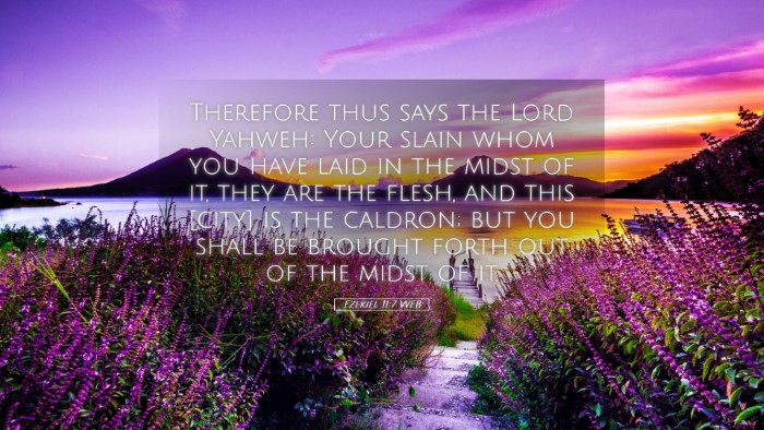 Picture 05 - Ezekiel 11:7 WEB Desktop Wallpaper - Therefore thus says the Lord Yahweh: Your slain - Desktop Bible Verse Wallpaper
