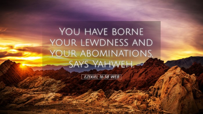 Picture 05 - Ezekiel 16:58 WEB Desktop Wallpaper - You have borne your lewdness and your - Desktop Bible Verse Wallpaper