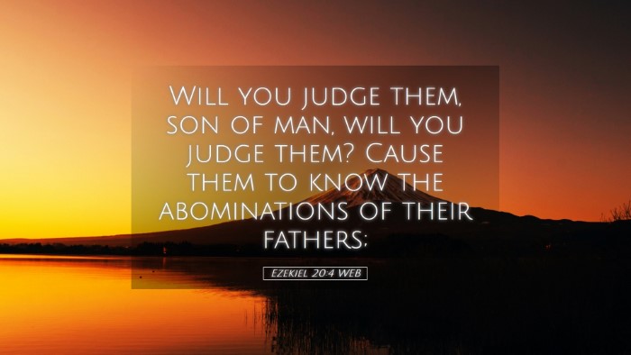 Picture 05 - Ezekiel 20:4 WEB Desktop Wallpaper - Will you judge them, son of man, will you judge - Desktop Bible Verse Wallpaper