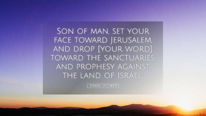 Picture 05 - Ezekiel 21:2 WEB Desktop Wallpaper - Son of man, set your face toward Jerusalem, and - Desktop Bible Verse Wallpaper