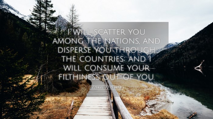 Picture 05 - Ezekiel 22:15 WEB Desktop Wallpaper - I will scatter you among the nations, and - Desktop Bible Verse Wallpaper