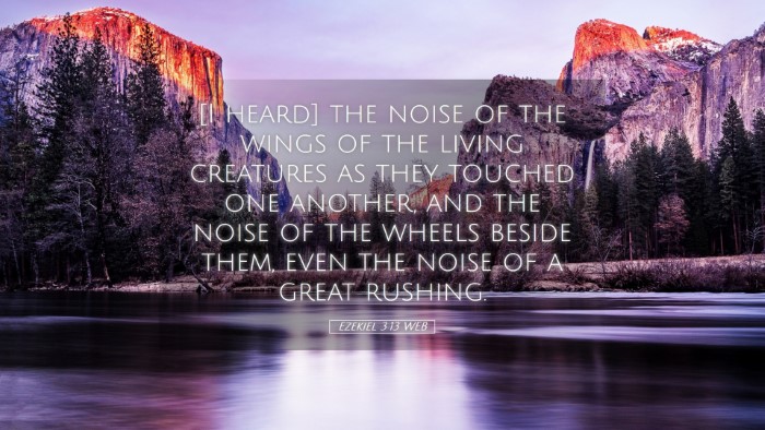 Picture 05 - Ezekiel 3:13 WEB Desktop Wallpaper - [I heard] the noise of the wings of the living - Desktop Bible Verse Wallpaper