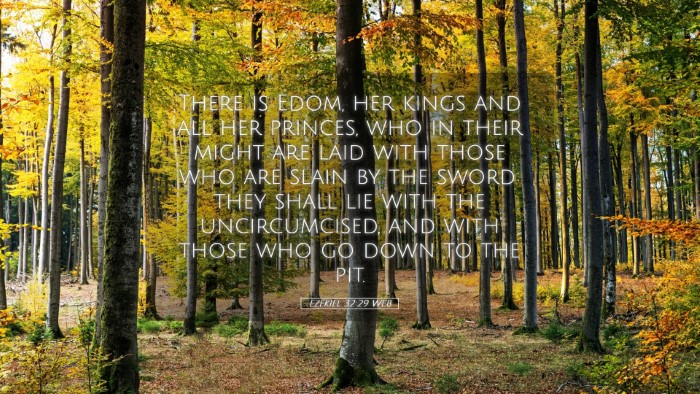 Picture 05 - Ezekiel 32:29 WEB Desktop Wallpaper - There is Edom, her kings and all her princes, who - Desktop Bible Verse Wallpaper
