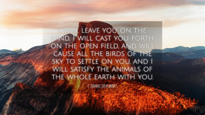 Picture 05 - Ezekiel 32:4 WEB Desktop Wallpaper - I will leave you on the land, I will cast you - Desktop Bible Verse Wallpaper