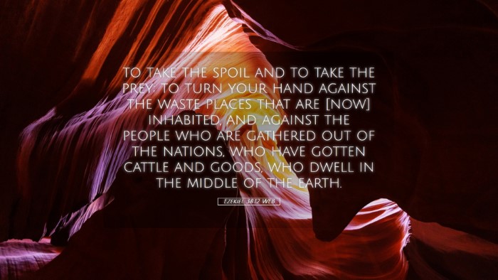 Picture 05 - Ezekiel 38:12 WEB Desktop Wallpaper - to take the spoil and to take the prey; to turn - Desktop Bible Verse Wallpaper