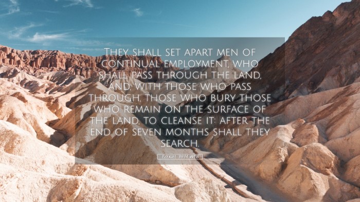 Picture 05 - Ezekiel 39:14 WEB Desktop Wallpaper - They shall set apart men of continual employment, - Desktop Bible Verse Wallpaper
