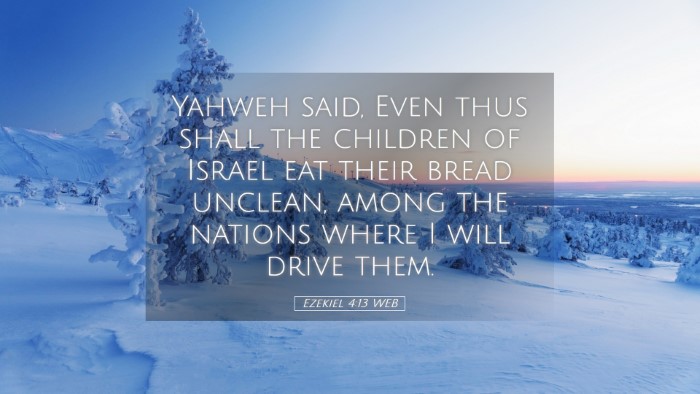 Picture 05 - Ezekiel 4:13 WEB Desktop Wallpaper - Yahweh said, Even thus shall the children of - Desktop Bible Verse Wallpaper