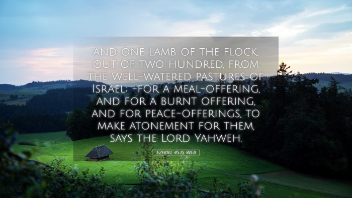 Picture 05 - Ezekiel 45:15 WEB Desktop Wallpaper - and one lamb of the flock, out of two hundred, - Desktop Bible Verse Wallpaper