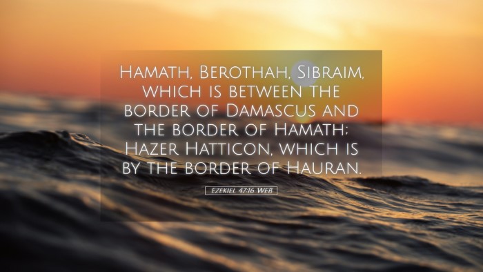 Picture 05 - Ezekiel 47:16 WEB Desktop Wallpaper - Hamath, Berothah, Sibraim, which is between the - Desktop Bible Verse Wallpaper