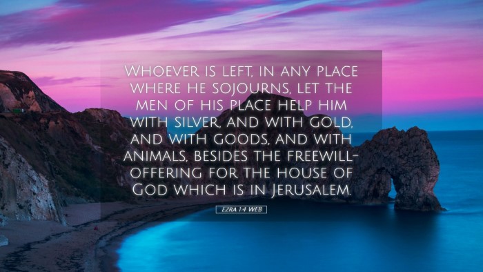 Picture 05 - Ezra 1:4 WEB Desktop Wallpaper - Whoever is left, in any place where he sojourns, - Desktop Bible Verse Wallpaper