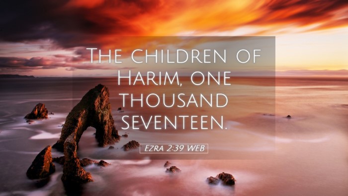 Picture 05 - Ezra 2:39 WEB Desktop Wallpaper - The children of Harim, one thousand - Desktop Bible Verse Wallpaper