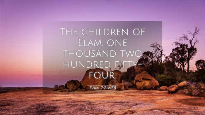 Picture 05 - Ezra 2:7 WEB Desktop Wallpaper - The children of Elam, one thousand two hundred - Desktop Bible Verse Wallpaper