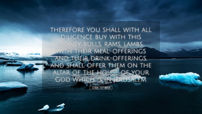 Picture 05 - Ezra 7:17 WEB Desktop Wallpaper - therefore you shall with all diligence buy with - Desktop Bible Verse Wallpaper