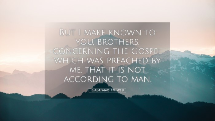 Picture 05 - Galatians 1:11 WEB Desktop Wallpaper - But I make known to you, brothers, concerning the - Desktop Bible Verse Wallpaper