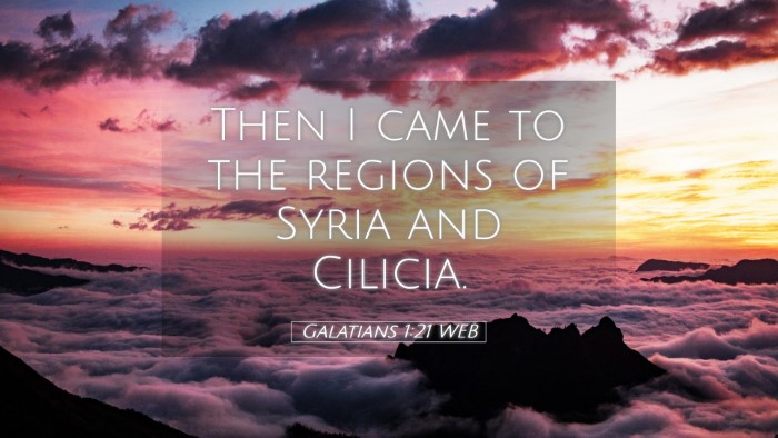 Picture 05 - Galatians 1:21 WEB Desktop Wallpaper - Then I came to the regions of Syria and - Desktop Bible Verse Wallpaper