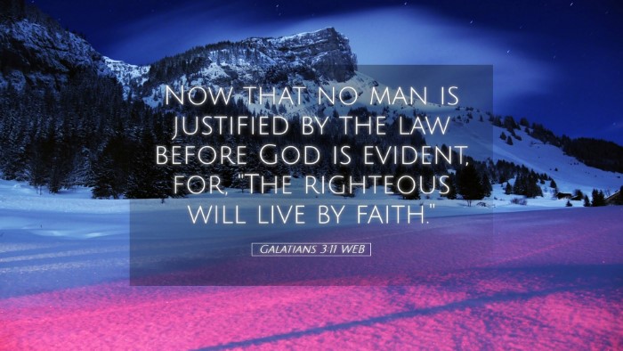 Picture 05 - Galatians 3:11 WEB Desktop Wallpaper - Now that no man is justified by the law before - Desktop Bible Verse Wallpaper
