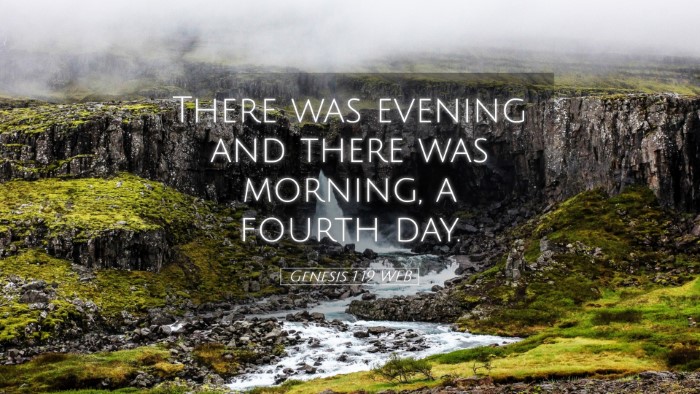 Picture 05 - Genesis 1:19 WEB Desktop Wallpaper - There was evening and there was morning, a fourth - Desktop Bible Verse Wallpaper
