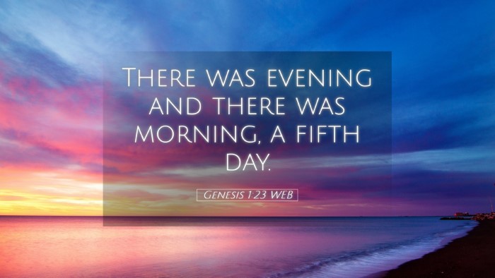 Picture 05 - Genesis 1:23 WEB Desktop Wallpaper - There was evening and there was morning, a fifth - Desktop Bible Verse Wallpaper