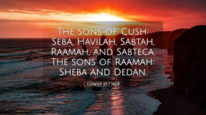 Picture 05 - Genesis 10:7 WEB Desktop Wallpaper - The sons of Cush: Seba, Havilah, Sabtah, Raamah, - Desktop Bible Verse Wallpaper