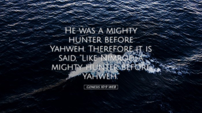 Picture 05 - Genesis 10:9 WEB Desktop Wallpaper - He was a mighty hunter before Yahweh. Therefore - Desktop Bible Verse Wallpaper