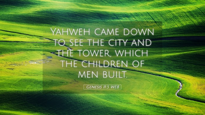Picture 05 - Genesis 11:5 WEB Desktop Wallpaper - Yahweh came down to see the city and the tower, - Desktop Bible Verse Wallpaper