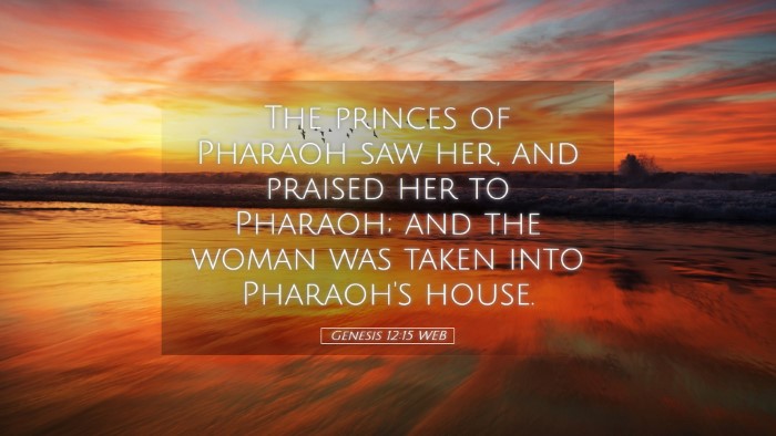 Picture 05 - Genesis 12:15 WEB Desktop Wallpaper - The princes of Pharaoh saw her, and praised her - Desktop Bible Verse Wallpaper