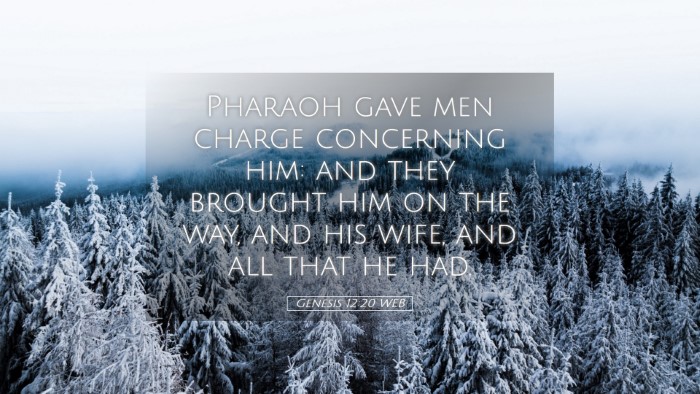 Picture 05 - Genesis 12:20 WEB Desktop Wallpaper - Pharaoh gave men charge concerning him: and they - Desktop Bible Verse Wallpaper