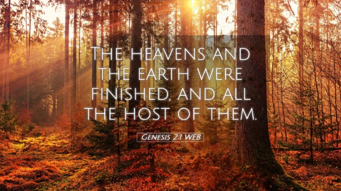 Picture 05 - Genesis 2:1 WEB Desktop Wallpaper - The heavens and the earth were finished, and all - Desktop Bible Verse Wallpaper