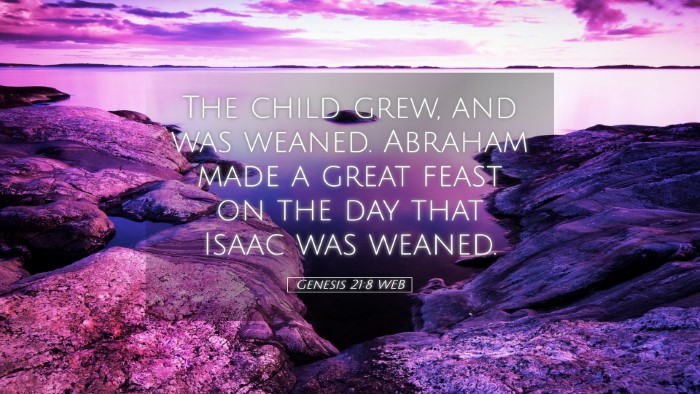 Picture 05 - Genesis 21:8 WEB Desktop Wallpaper - The child grew, and was weaned. Abraham made a - Desktop Bible Verse Wallpaper