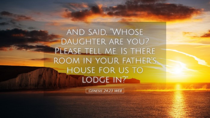 Picture 05 - Genesis 24:23 WEB Desktop Wallpaper - and said, 