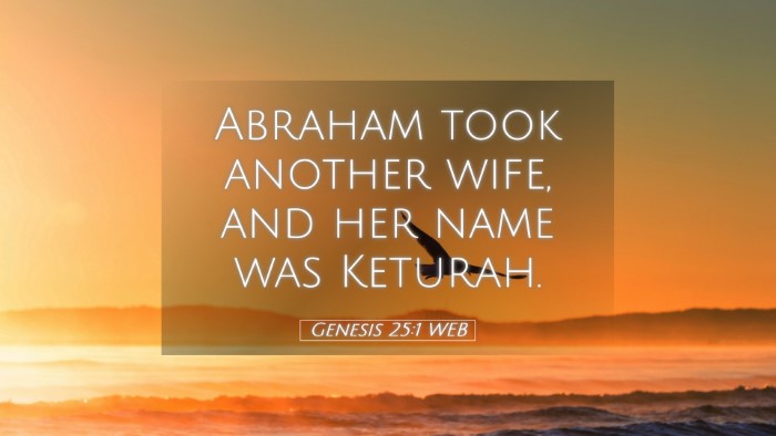 Picture 05 - Genesis 25:1 WEB Desktop Wallpaper - Abraham took another wife, and her name was - Desktop Bible Verse Wallpaper