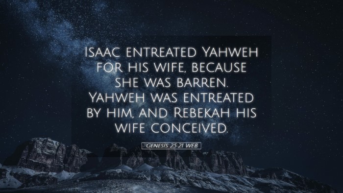 Picture 05 - Genesis 25:21 WEB Desktop Wallpaper - Isaac entreated Yahweh for his wife, because she - Desktop Bible Verse Wallpaper