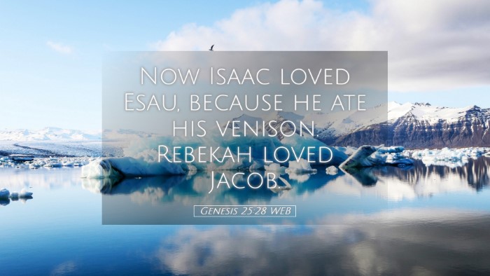 Picture 05 - Genesis 25:28 WEB Desktop Wallpaper - Now Isaac loved Esau, because he ate his venison. - Desktop Bible Verse Wallpaper