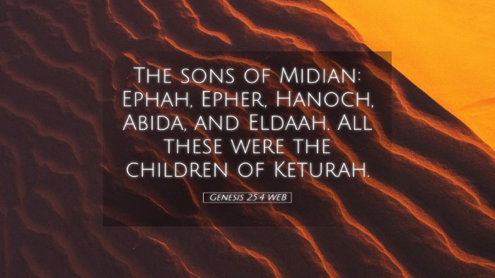 Picture 05 - Genesis 25:4 WEB Desktop Wallpaper - The sons of Midian: Ephah, Epher, Hanoch, Abida, - Desktop Bible Verse Wallpaper