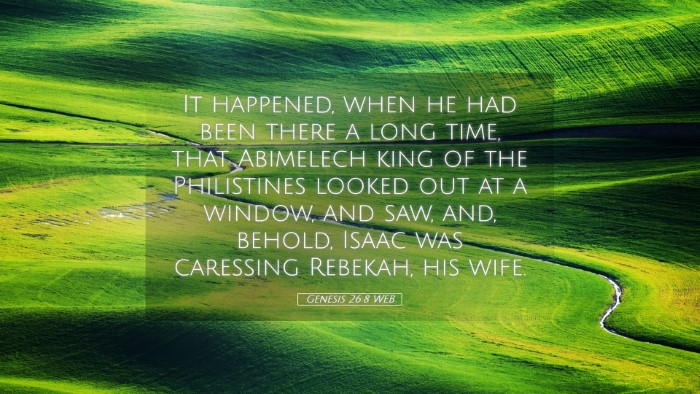 Picture 05 - Genesis 26:8 WEB Desktop Wallpaper - It happened, when he had been there a long time, - Desktop Bible Verse Wallpaper