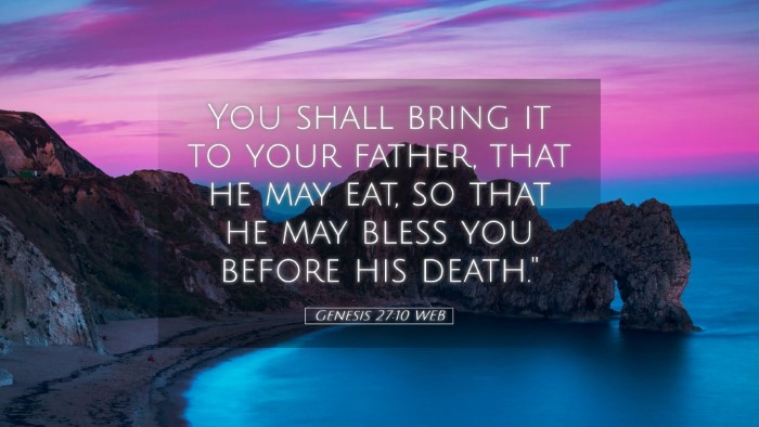 Picture 05 - Genesis 27:10 WEB Desktop Wallpaper - You shall bring it to your father, that he may - Desktop Bible Verse Wallpaper