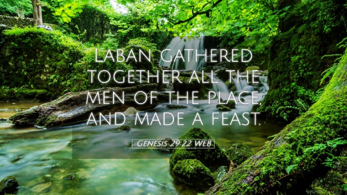 Picture 05 - Genesis 29:22 WEB Desktop Wallpaper - Laban gathered together all the men of the place, - Desktop Bible Verse Wallpaper