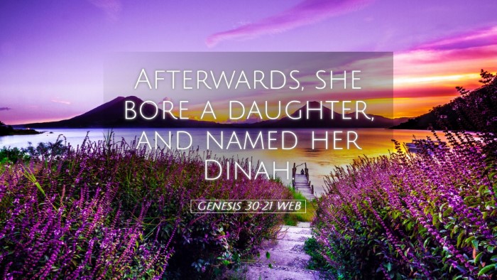 Picture 05 - Genesis 30:21 WEB Desktop Wallpaper - Afterwards, she bore a daughter, and named her - Desktop Bible Verse Wallpaper