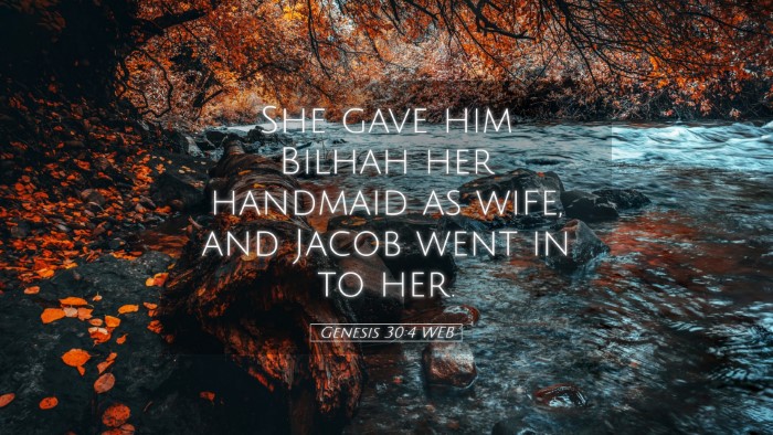 Picture 05 - Genesis 30:4 WEB Desktop Wallpaper - She gave him Bilhah her handmaid as wife, and - Desktop Bible Verse Wallpaper