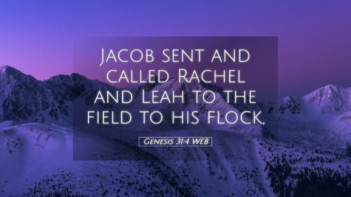 Picture 05 - Genesis 31:4 WEB Desktop Wallpaper - Jacob sent and called Rachel and Leah to the - Desktop Bible Verse Wallpaper