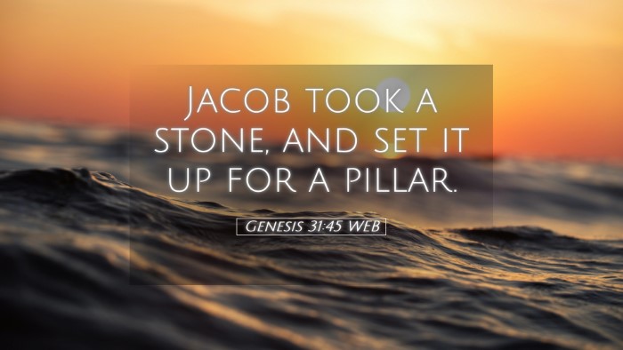 Picture 05 - Genesis 31:45 WEB Desktop Wallpaper - Jacob took a stone, and set it up for a - Desktop Bible Verse Wallpaper