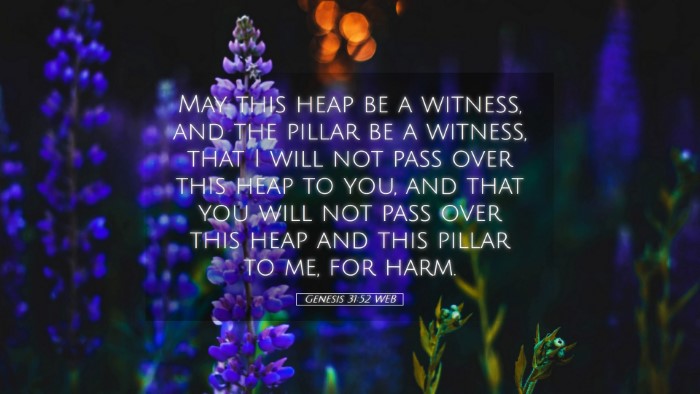 Picture 05 - Genesis 31:52 WEB Desktop Wallpaper - May this heap be a witness, and the pillar be a - Desktop Bible Verse Wallpaper