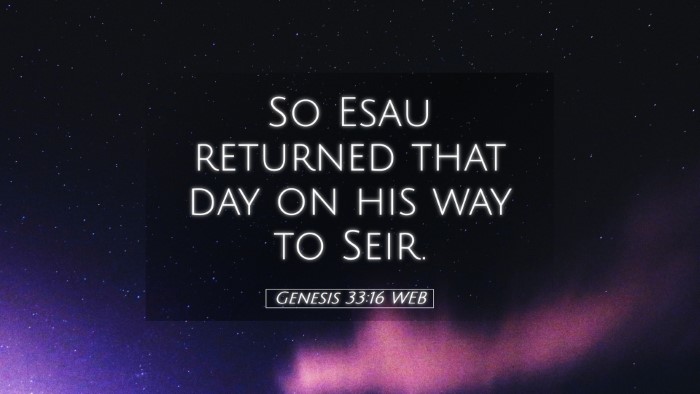 Picture 05 - Genesis 33:16 WEB Desktop Wallpaper - So Esau returned that day on his way to - Desktop Bible Verse Wallpaper