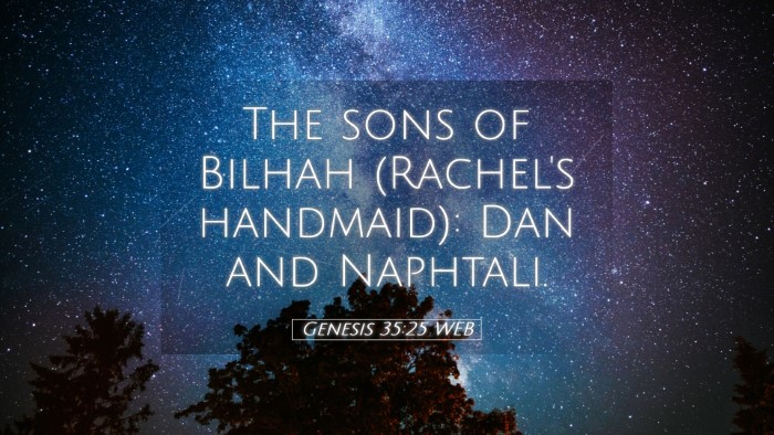 Picture 05 - Genesis 35:25 WEB Desktop Wallpaper - The sons of Bilhah (Rachel's handmaid): Dan and - Desktop Bible Verse Wallpaper