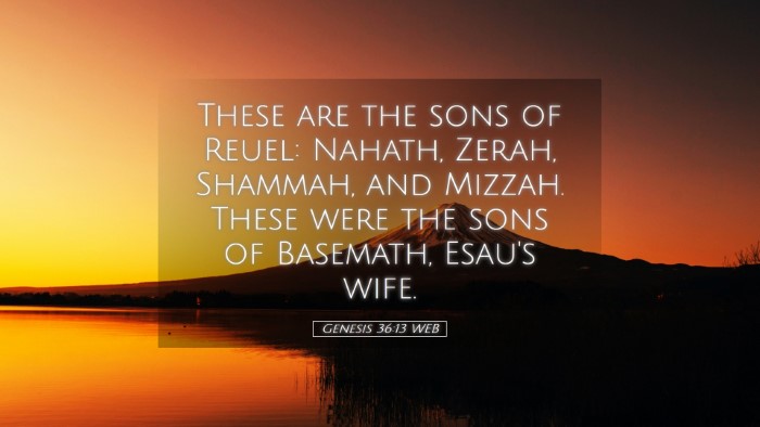 Picture 05 - Genesis 36:13 WEB Desktop Wallpaper - These are the sons of Reuel: Nahath, Zerah, - Desktop Bible Verse Wallpaper