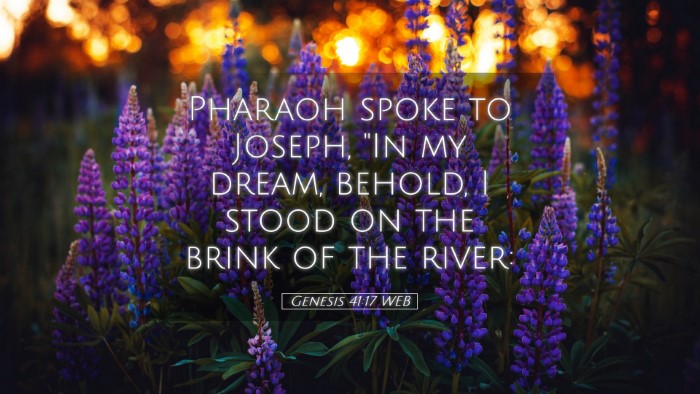 Picture 05 - Genesis 41:17 WEB Desktop Wallpaper - Pharaoh spoke to Joseph, 