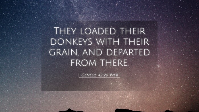 Picture 05 - Genesis 42:26 WEB Desktop Wallpaper - They loaded their donkeys with their grain, and - Desktop Bible Verse Wallpaper